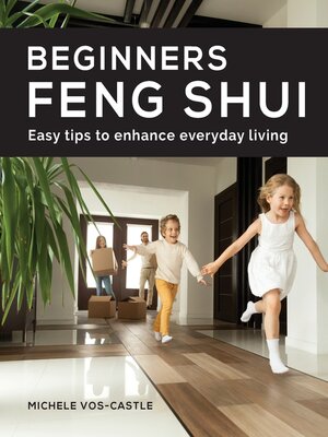 cover image of Beginners Feng Shui Easy Tips to Enhance Everyday Living
